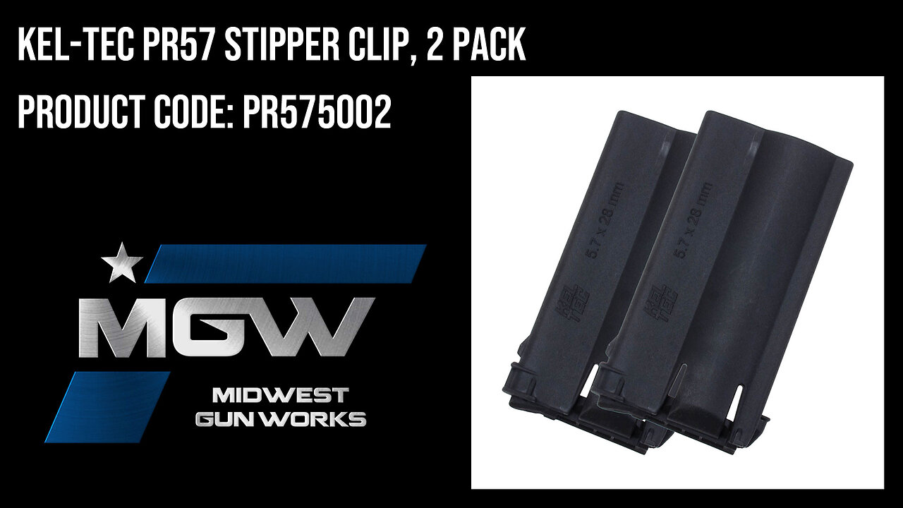 KEL-TEC PR57 Stipper Clip, 2 Pack - PR575002