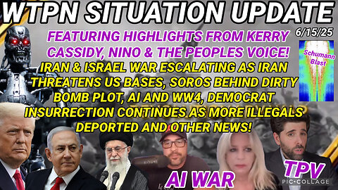 WTPN SITUATION UPDATE 6/15/25