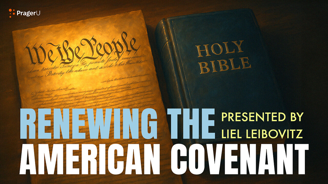 Renewing the American Covenant | 5-Minute Videos | PragerU