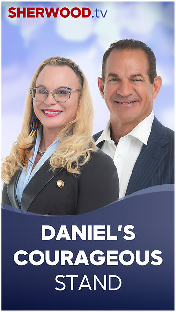 Daniel’s Courageous Stand