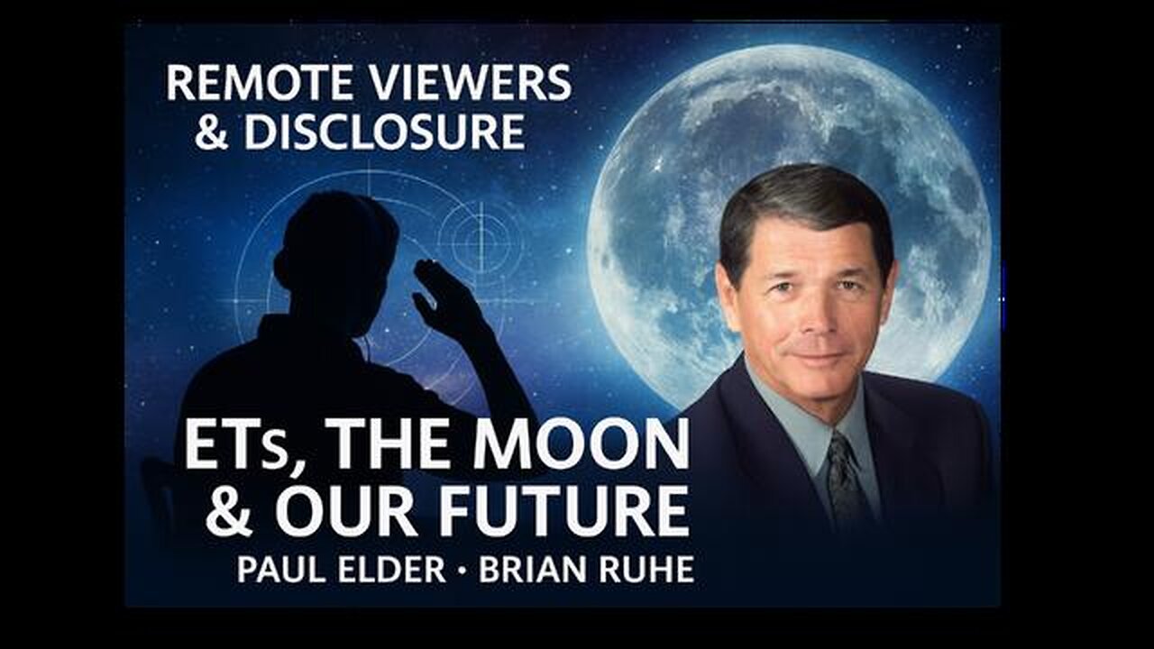 Remote Viewing ETs, the Moon & Our Future – Paul Elder with Brian Ruhe