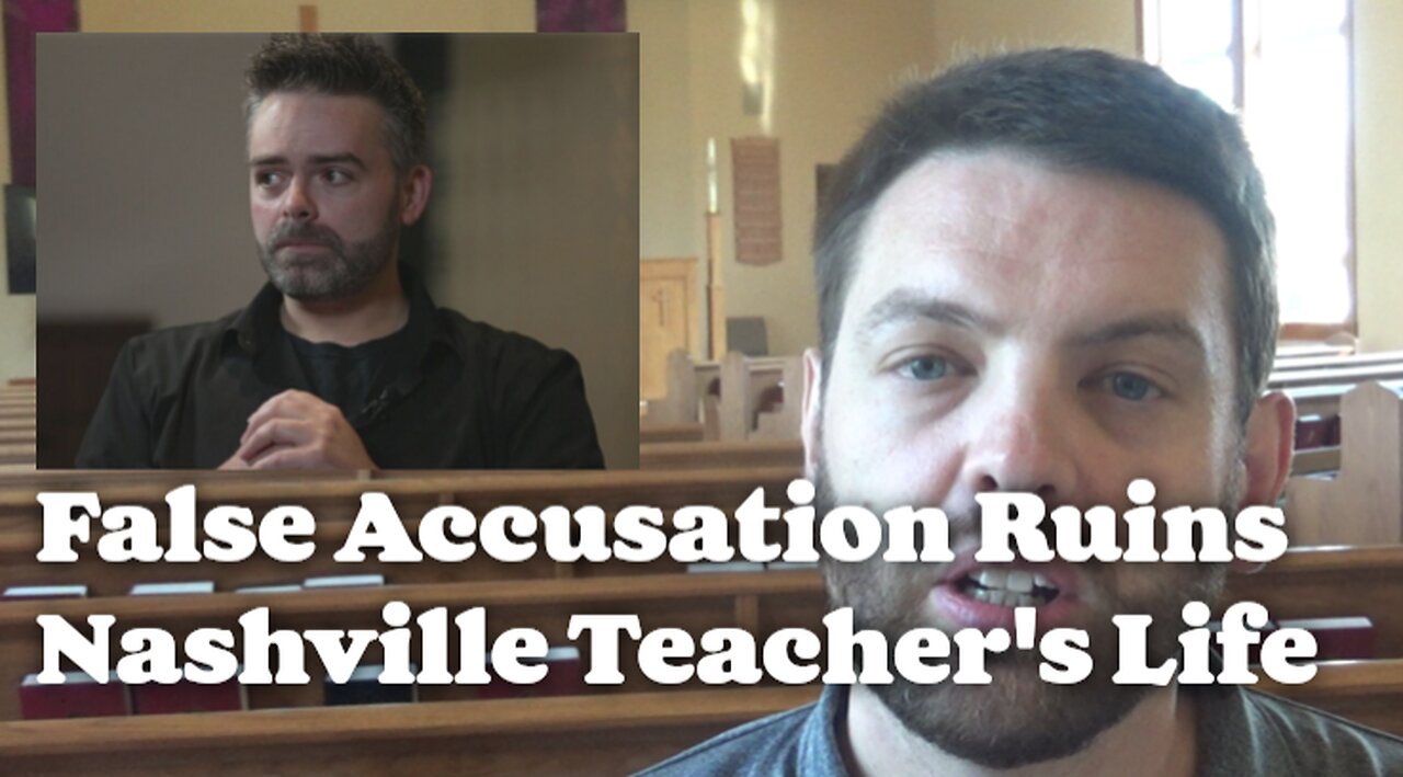 False Accusation Ruins Nashville Teacher's Life