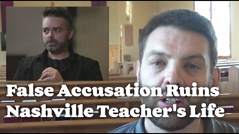 False Accusation Ruins Nashville Teacher's Life