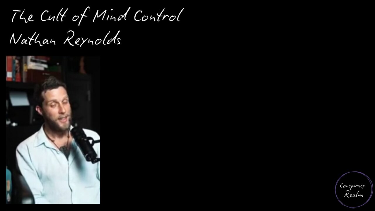 The Cult of Mind Control (dissociation, Luciferian bloodlines, & the Gospel) w/Nathan Reynolds