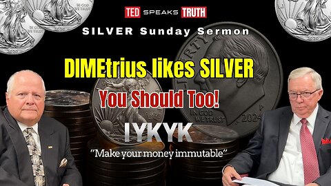 DIMEtrius likes SILVER You Should Too! ~I Y K Y K~ “Make your money immutable”