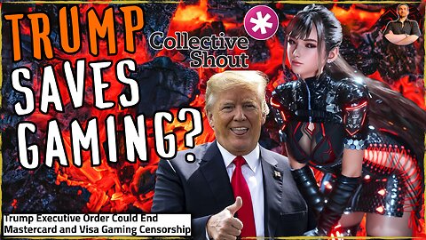 Trump DESTROYS Activists Trying to Censor Gaming With New Order!