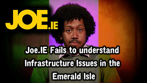 A&P EP 27 Is Ireland Stuffed or Just Starved for Infrastructure? The @joedotie Rant