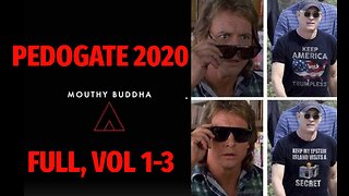 ⬛️🔺Pedogate 2020 ▪️ Full, Vol 1-3 ▪️ US Government, Hollywood, Epstein Island, Pizzagate ▪️ By: Mouthy Buddha 🔥