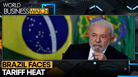 Brazil May Explore Options To De-Escalate Tariff Tensions | World Business Watch