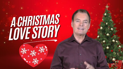A Christmas Love Story - Christmas Eve Service