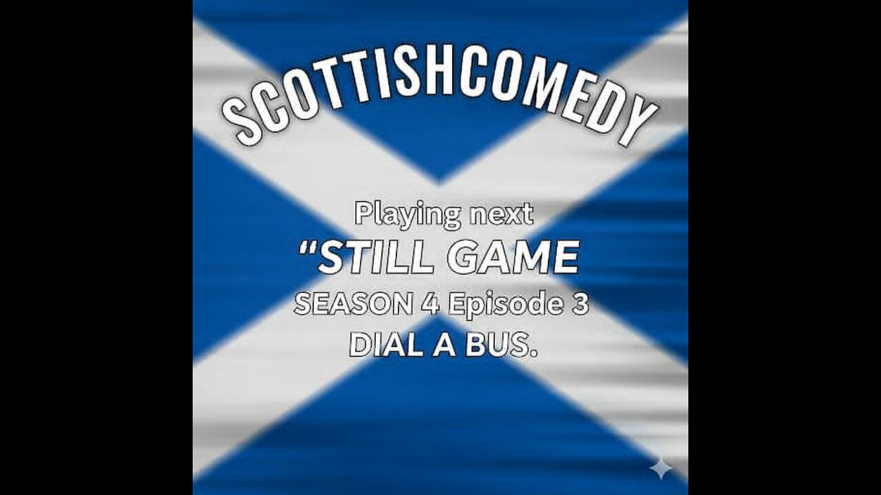 STILL GAME SEASON 4 EPISODE 3 DIAL A BUS