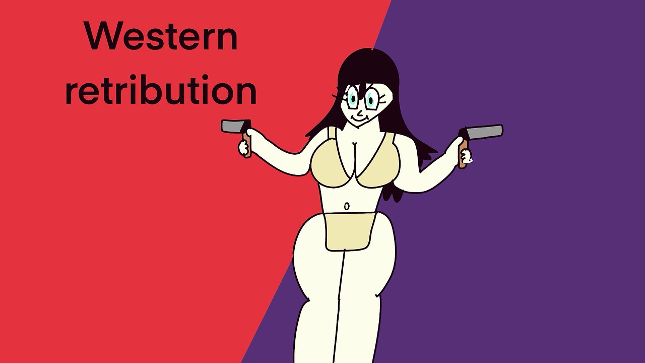 Western retribution