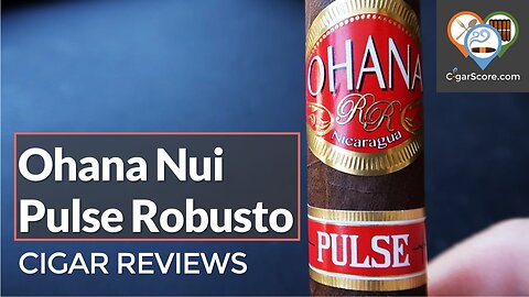 The LEATHERY Ohana PULSE Maduro - CIGAR REVIEWS by CigarScore
