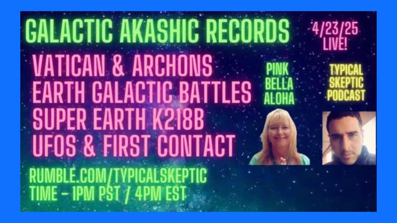 VATICAN & ARCHONS * GALACTIC Battles * SUPER Earth K218b * UFOS & First Contact w/TSP