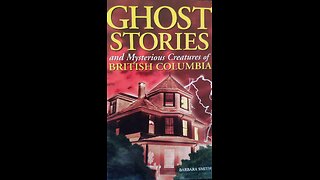 Classically Haunted (Victoria, Fernie, Saanich, Cariboo)