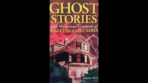 Classically Haunted (Victoria, Fernie, Saanich, Cariboo)