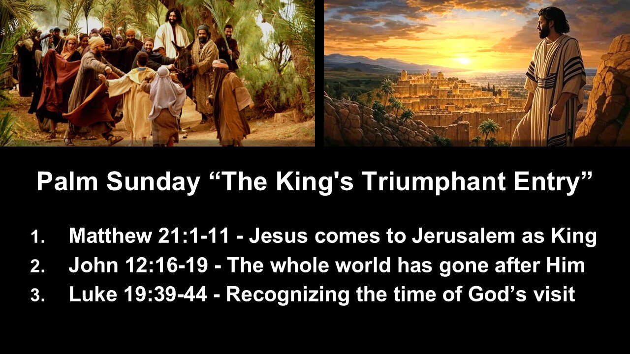 Palm Sunday “The King's Triumphant Entry” - Calvary Chapel Fergus Falls