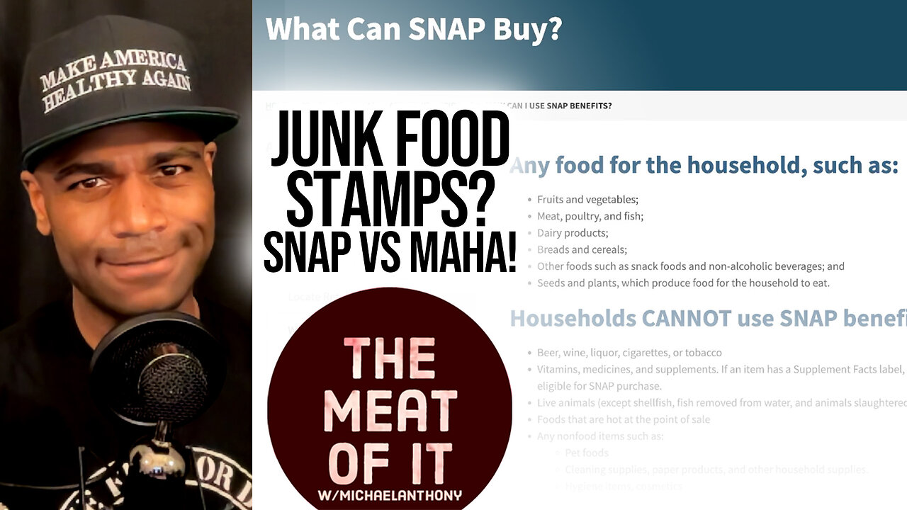 Junk Food Stamps? SNAP vs MAHA!
