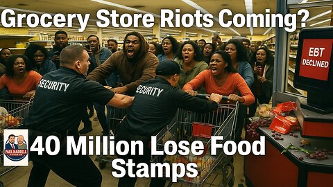 Grocery Store Violence Imminent? 40 Million Set To Lose Food Stamps!