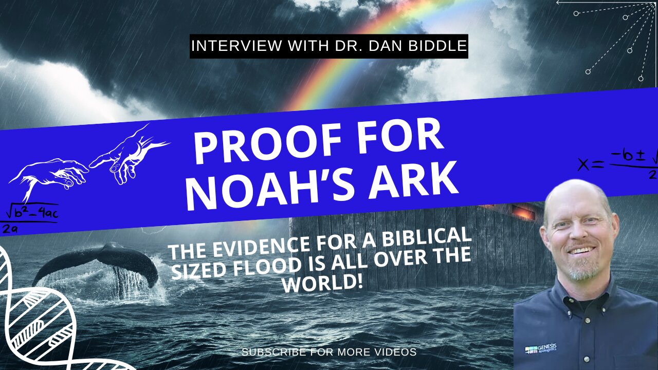 Defending Noah's Ark with DR. Dan Biddle from Genesis Apologetics