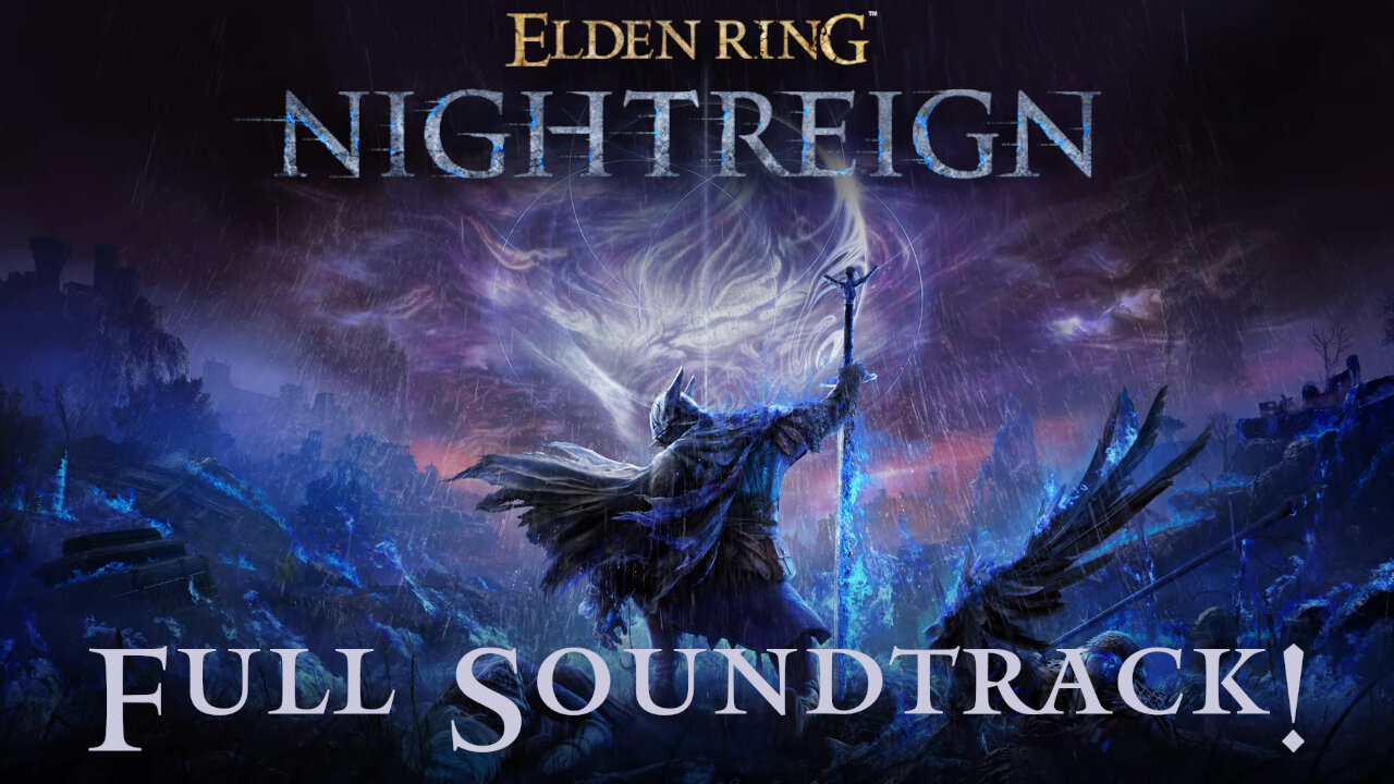Elden Ring Nightreign OST+ (With Boss tracks!)