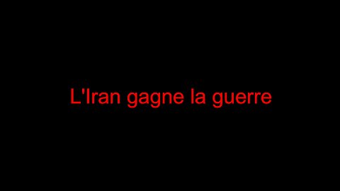 L'Iran gagne la guerre