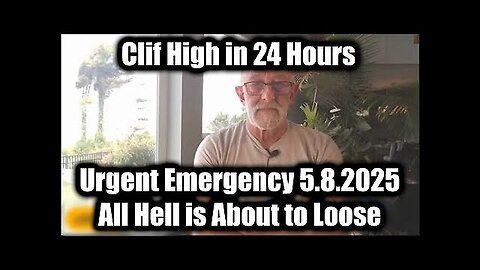 Clif High Urgent Emergency 5.8.25 - Global Military Emergency Broadcast Alert Within 48 Hours!