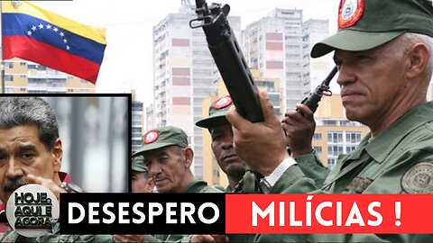 Milícias Bolivarianas de Maduro: poder militar real ou desespero de uma ditadura? @HojeAquiEAgora