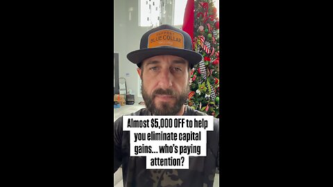 Almost $5000 OFF to help you eliminate capital gains!