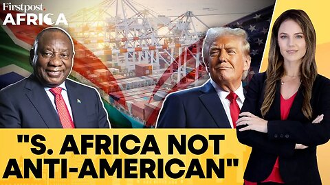 Trump Threatens South Africa With 30% Tariff; Ramaphosa Urges For a Deal | Firstpost Africa | N18G