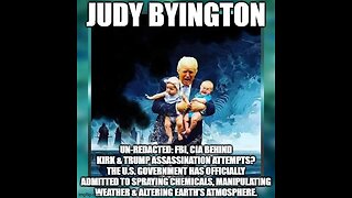 Judy Byington Update Intel Report 9/18/25 : FBI, CIA Behind Kirk & Trump Assassination Attempts?