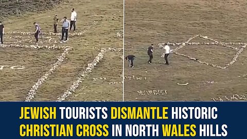 Jewish Tourists Dismantle Historic Christian Cross in Wales