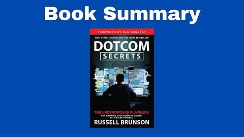 DotCom Secrets by Russell Brunson | Full Book Summary & Key Takeaways