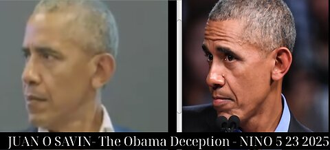 JUAN O SAVIN- The Obama Deception - NINO 5 23 2025