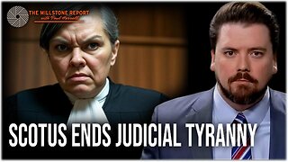 Millstone Report w Paul Harrell: SCOTUS Rules Against National Injunctions & Judicial Tyranny