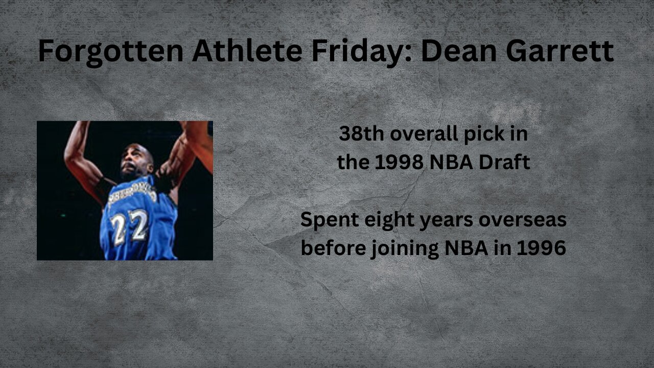 Forgotten Athlete Friday #177: Dean Garrett