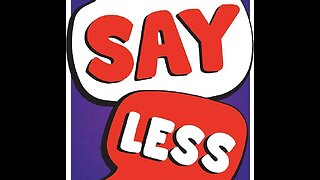 Behind The Lyrics: Say Less