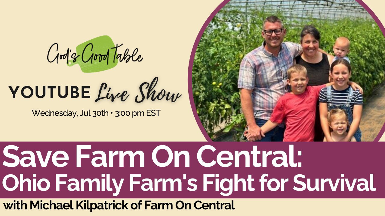 Save Farm On Central: An Ohio Family Farm's Fight For Survival | with Michael Kilpatrick