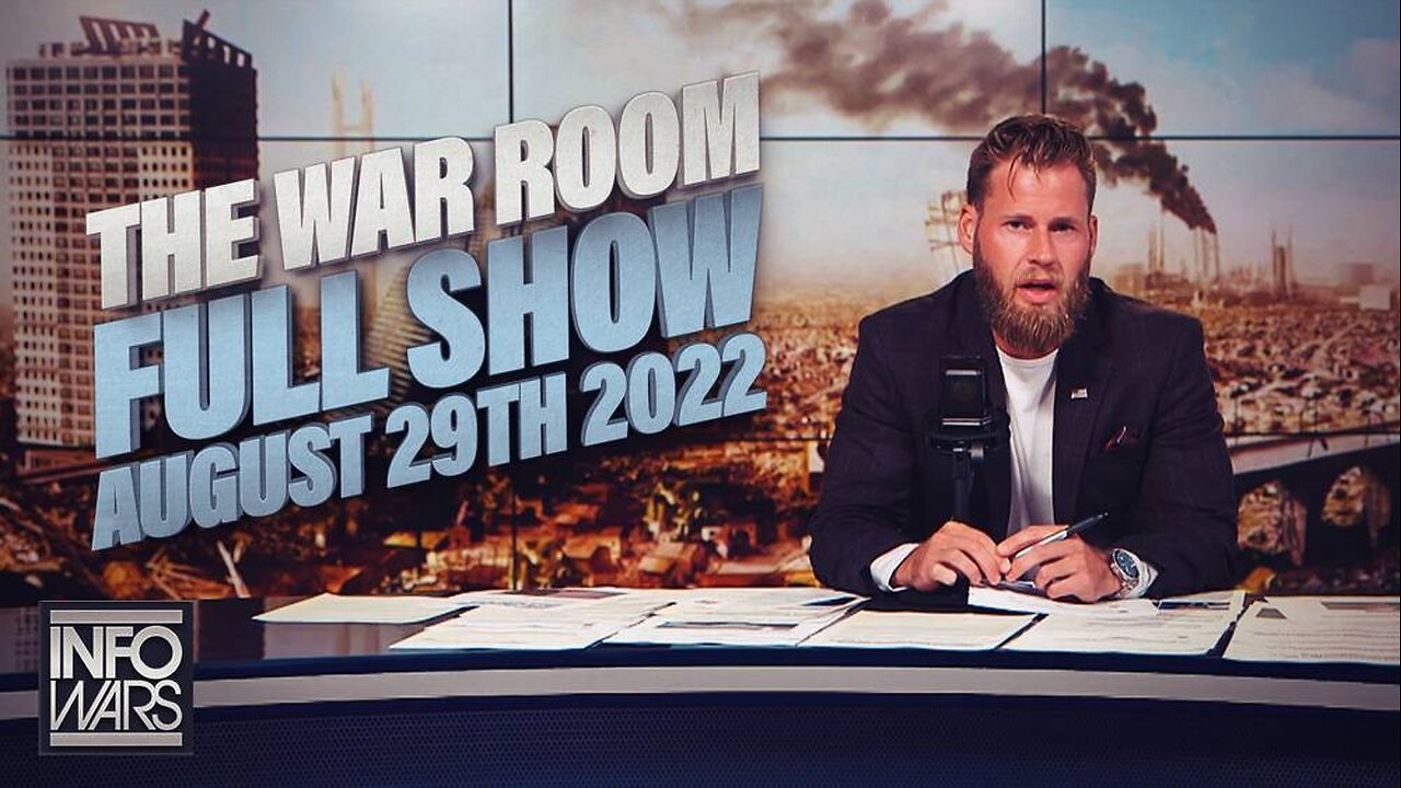 The War Room August 29th, 2022