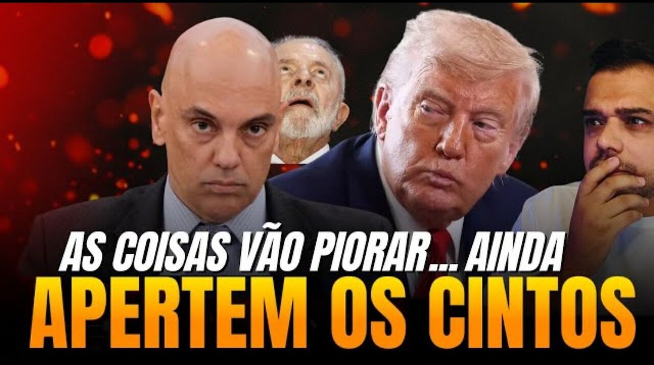 DAQUI PRA FRENTE, APERTEM OS CINTOS! A COISA FICARÁ FEIA