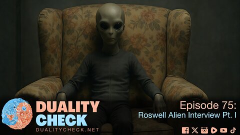 Episode 75 - Roswell Alien Interview Pt. I