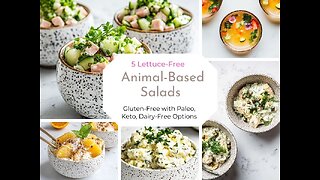 5 Lettuce-Free Animal-Based Salads