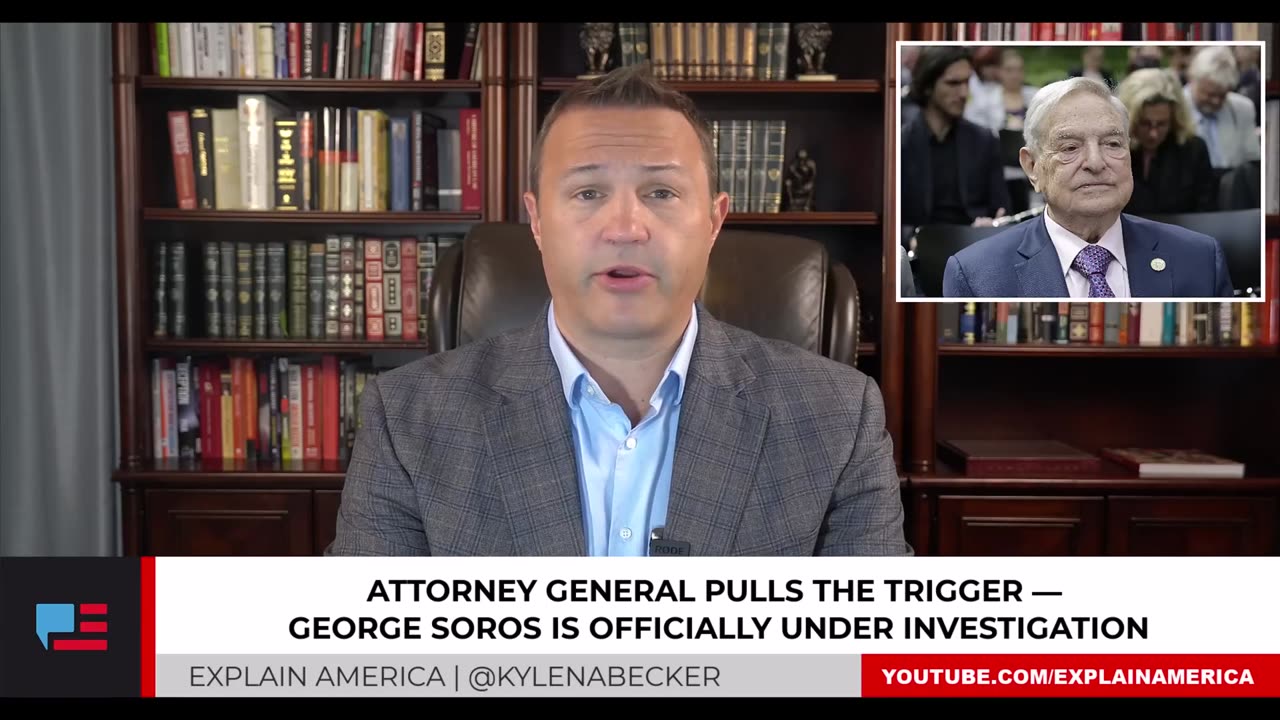 Attorney General Pulls the Trigger — George Soros is Officially Under Investigation