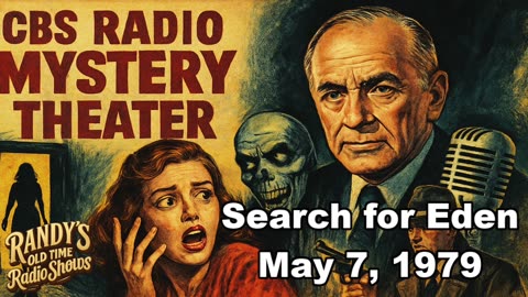 79-05-07 CBS Radio Mystery Theater Search for Eden