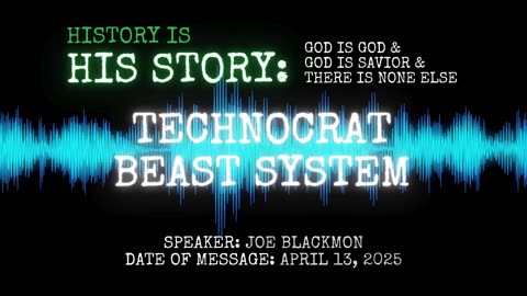 Joe Blackmon - History is His Story: Technocrat Beast System