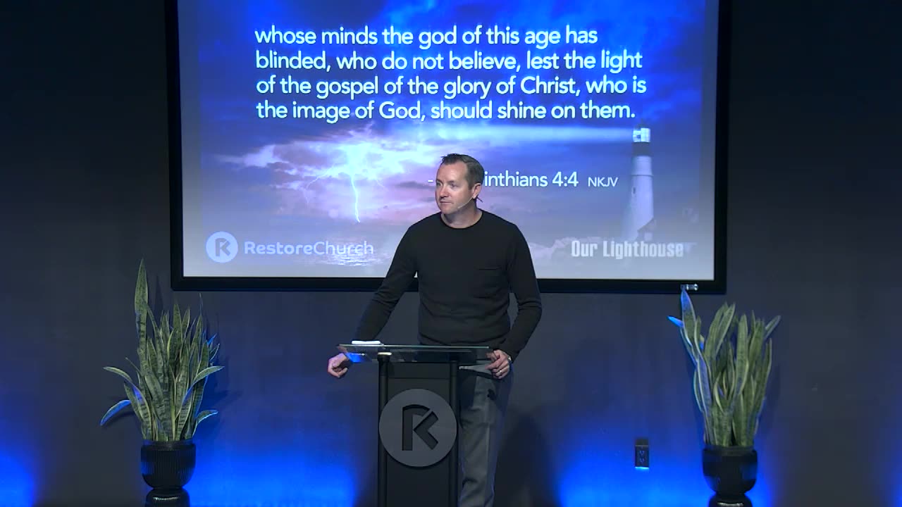 Sunday @ Restore - "Our Lighthouse"