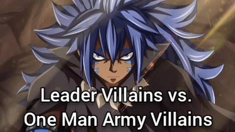 Leader Villains vs. One Man Army Villains