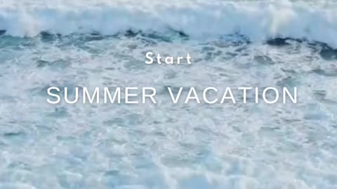 Summer vacation