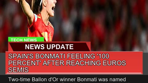 Spains Bonmati Feeling Percent After Reachi