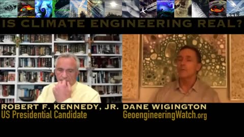 US Presidential Candidate Robert F. Kennedy, Jr. and Dane Wigington Is Climate Engineering Real 1h